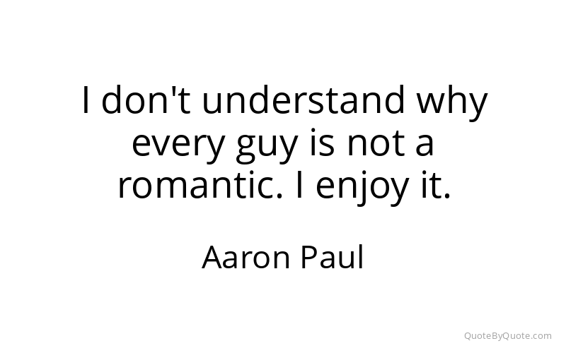 Preview image for this quote by Aaron Paul