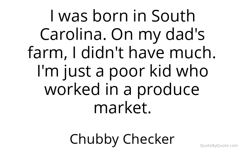 Preview image for this quote by Chubby Checker