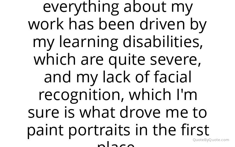 Preview image for this quote by Chuck Close