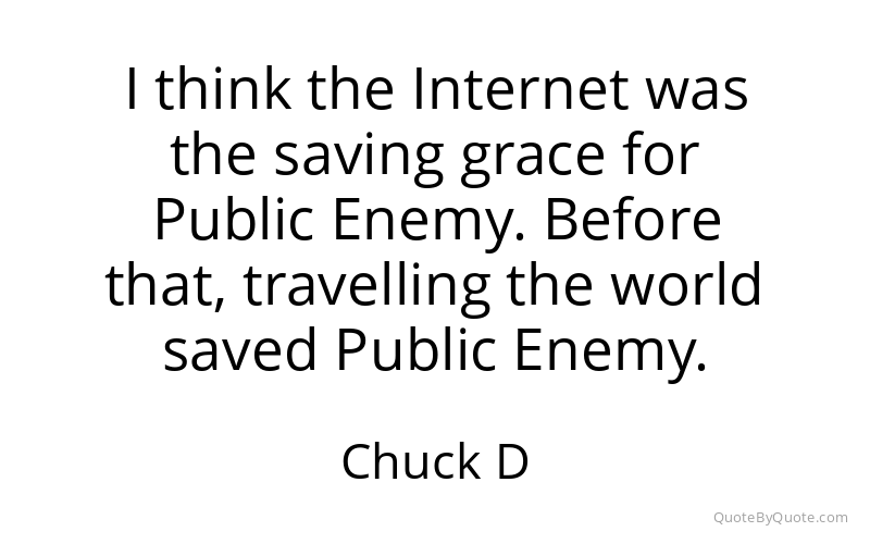 Preview image for this quote by Chuck D