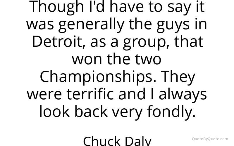 Preview image for this quote by Chuck Daly