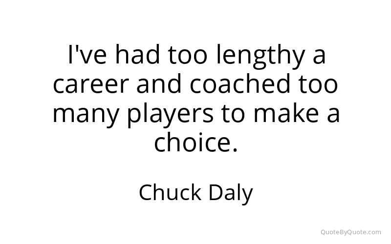 Preview image for this quote by Chuck Daly