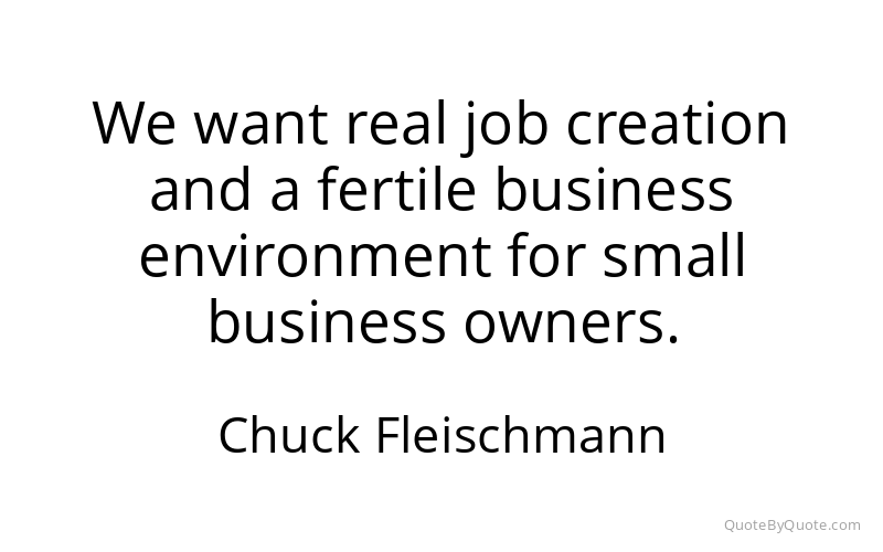 Preview image for this quote by Chuck Fleischmann