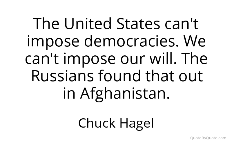 Preview image for this quote by Chuck Hagel