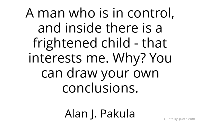 Preview image for this quote by Alan J. Pakula
