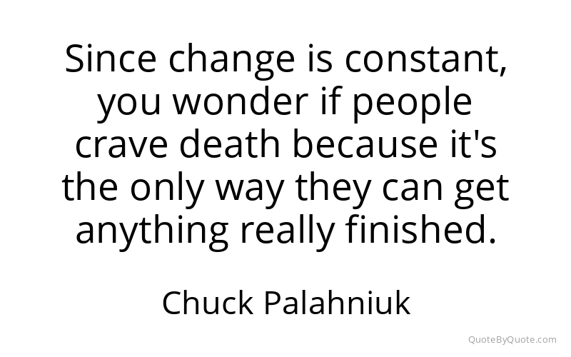 Preview image for this quote by Chuck Palahniuk