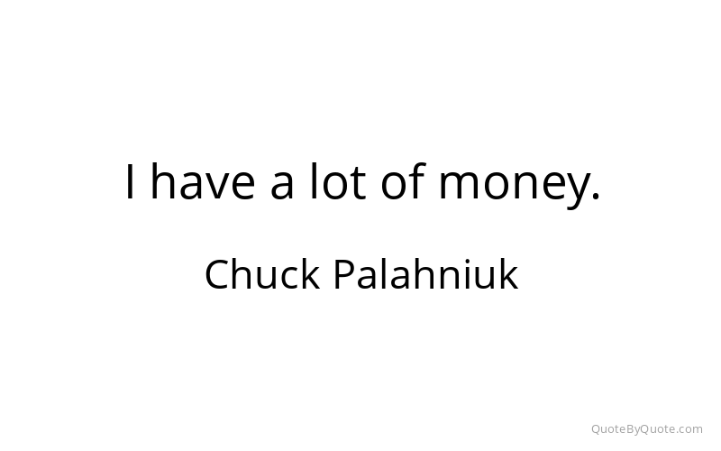 Preview image for this quote by Chuck Palahniuk