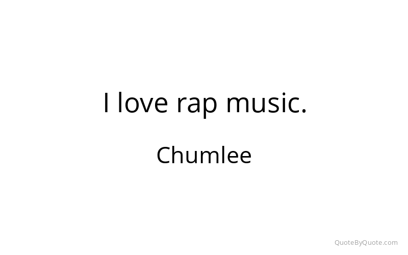 Preview image for this quote by Chumlee