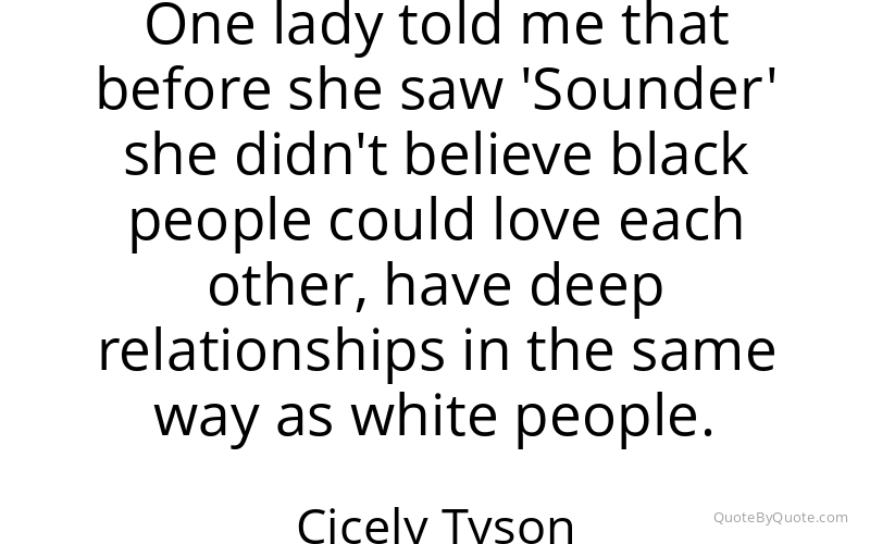 Preview image for this quote by Cicely Tyson