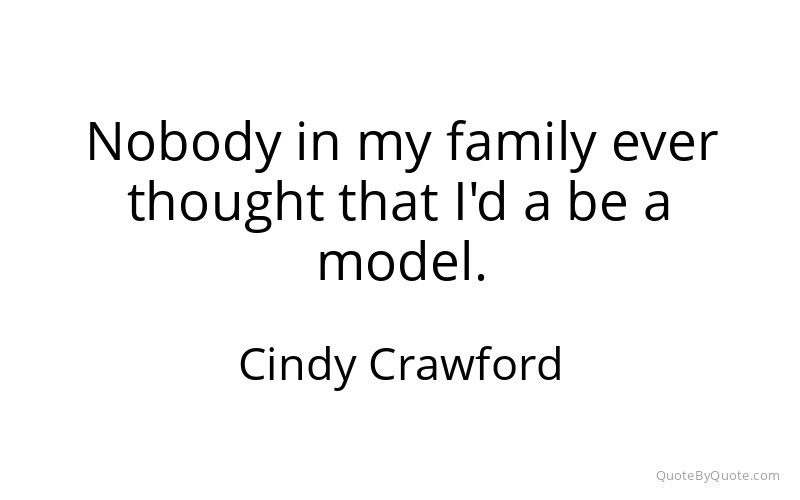 Preview image for this quote by Cindy Crawford