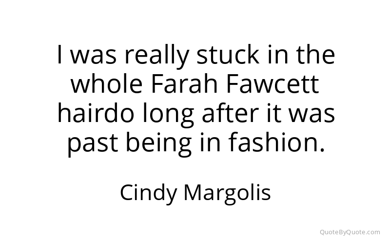 Preview image for this quote by Cindy Margolis