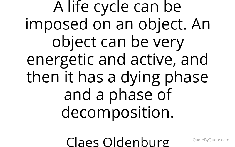 Preview image for this quote by Claes Oldenburg