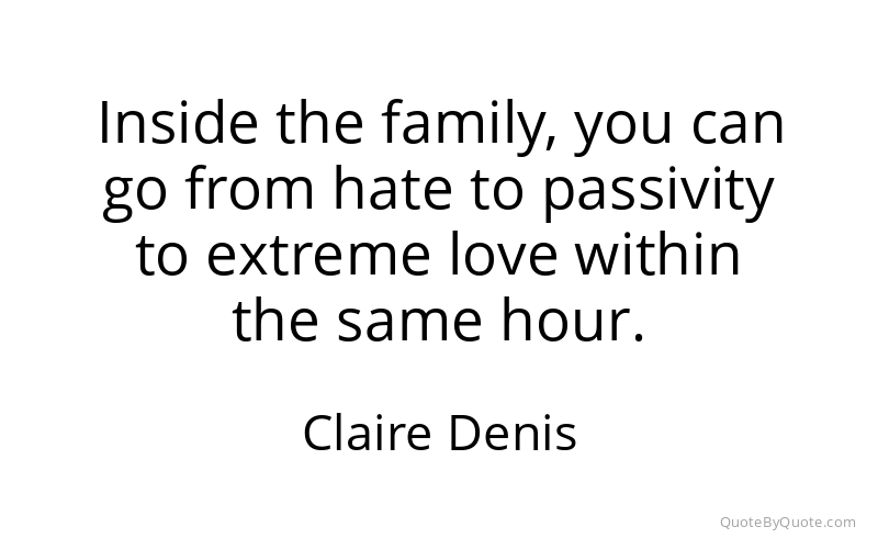 Preview image for this quote by Claire Denis