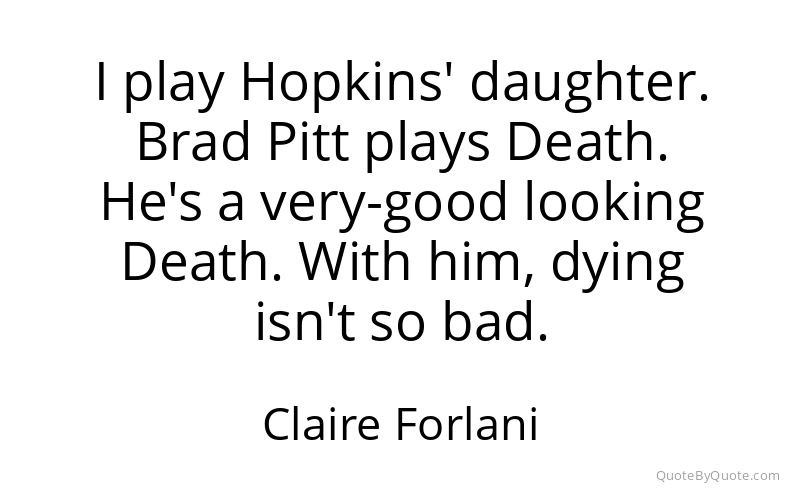 Preview image for this quote by Claire Forlani
