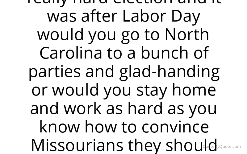 Preview image for this quote by Claire McCaskill