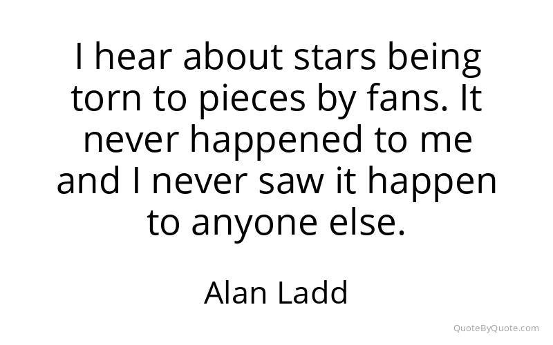 Preview image for this quote by Alan Ladd