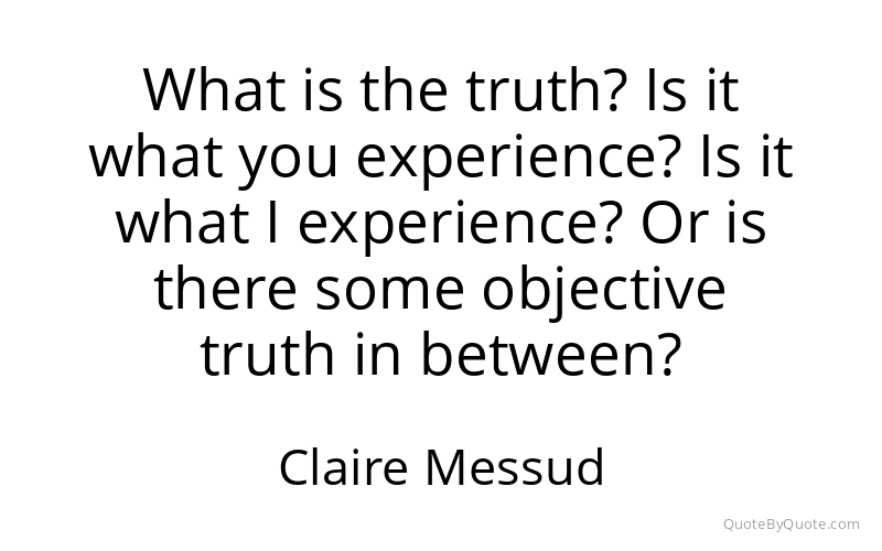 Preview image for this quote by Claire Messud