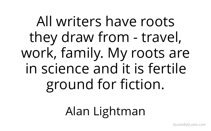 Preview image for this quote by Alan Lightman