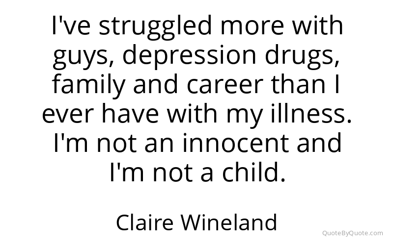 Preview image for this quote by Claire Wineland