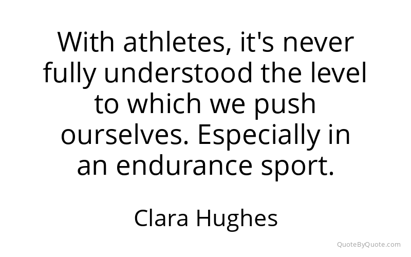 Preview image for this quote by Clara Hughes