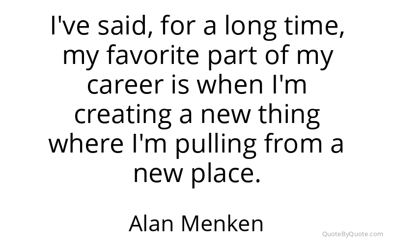 Preview image for this quote by Alan Menken