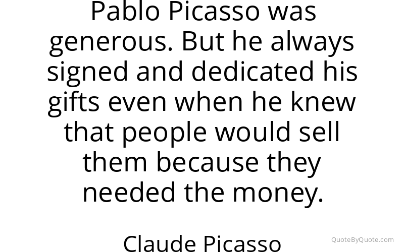 Preview image for this quote by Claude Picasso