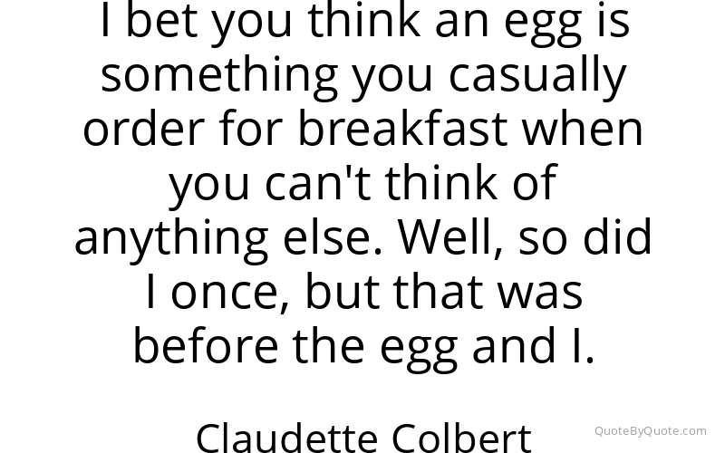 Preview image for this quote by Claudette Colbert