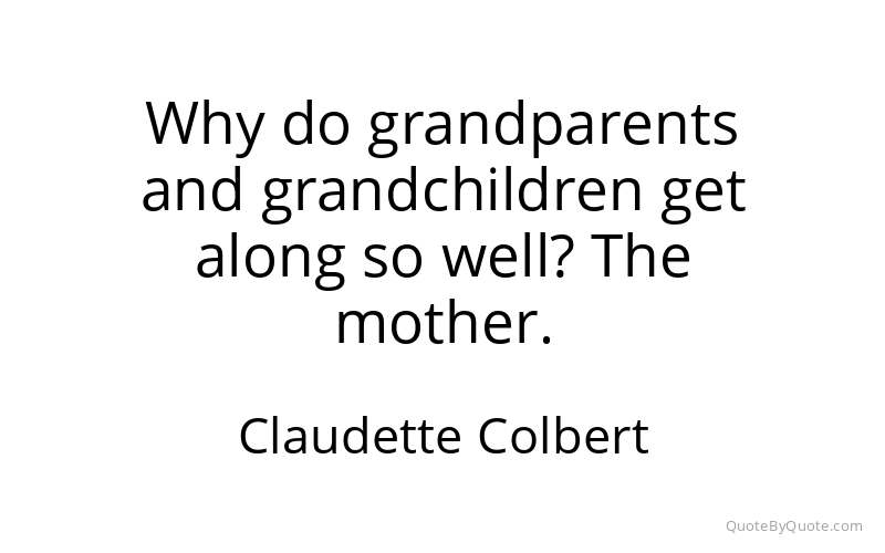 Preview image for this quote by Claudette Colbert