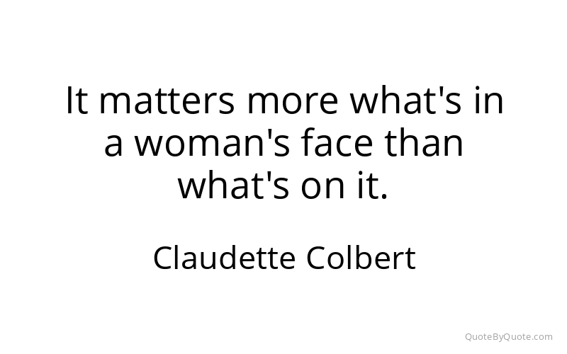 Preview image for this quote by Claudette Colbert