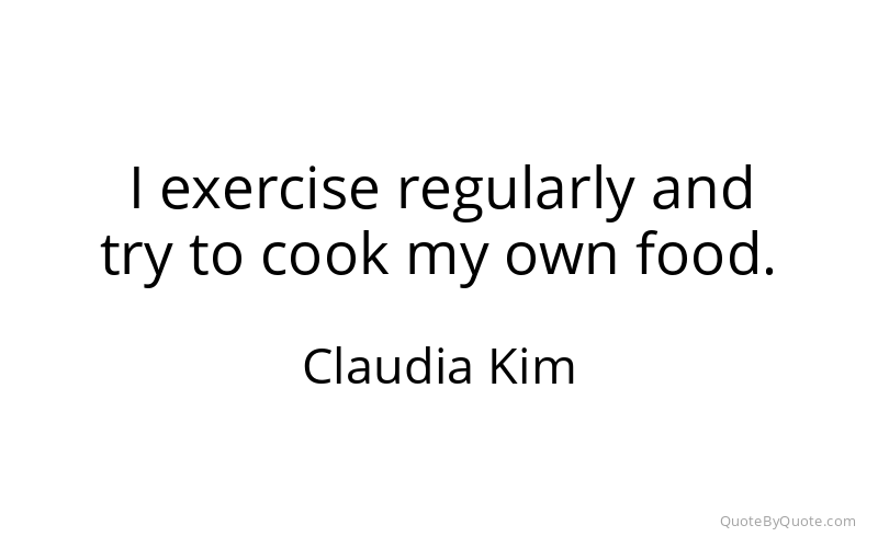 Preview image for this quote by Claudia Kim