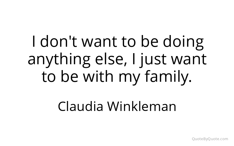 Preview image for this quote by Claudia Winkleman