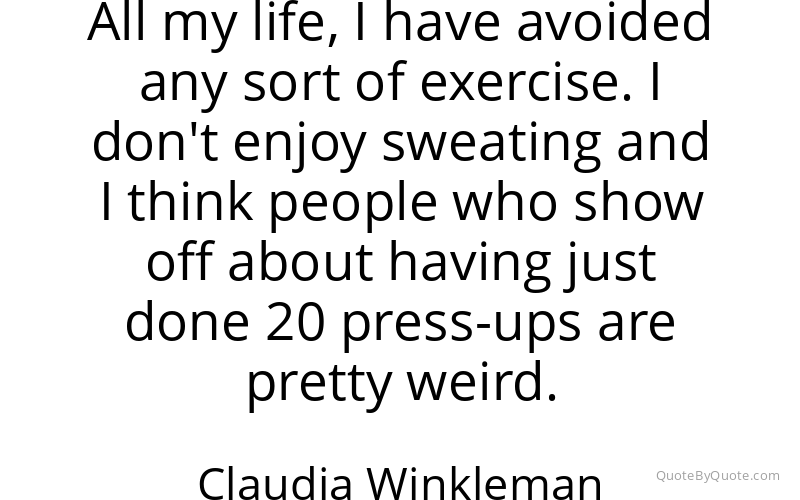Preview image for this quote by Claudia Winkleman