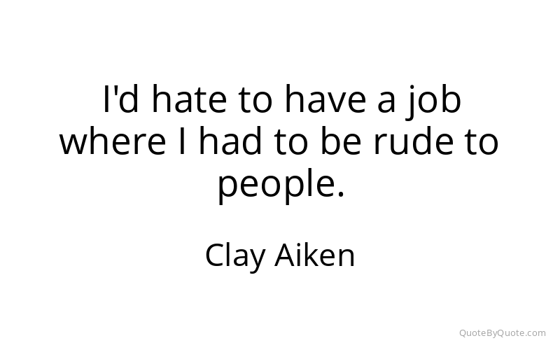 Preview image for this quote by Clay Aiken