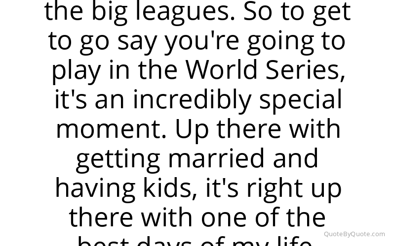 Preview image for this quote by Clayton Kershaw