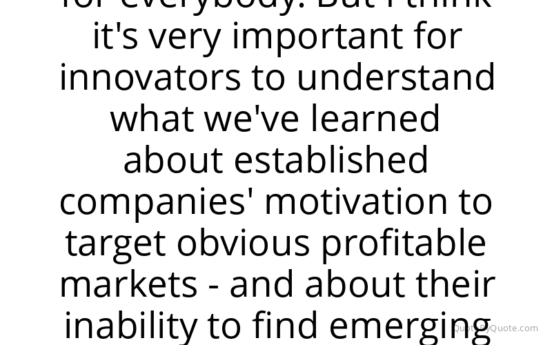 Preview image for this quote by Clayton M. Christensen