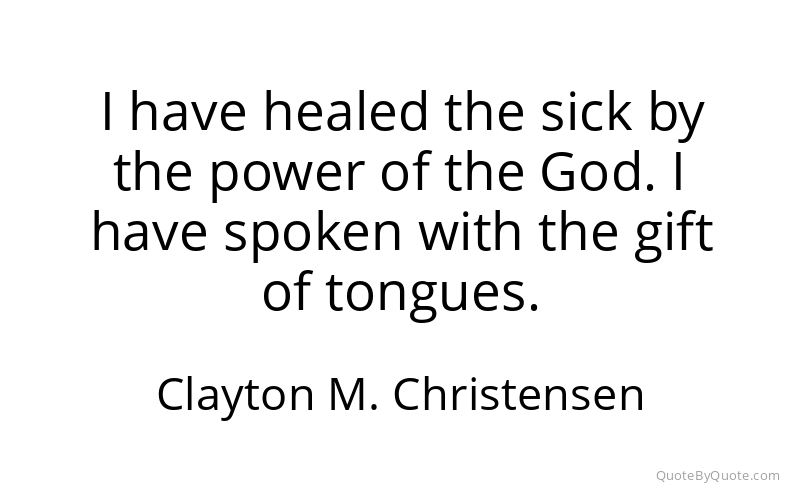 Preview image for this quote by Clayton M. Christensen